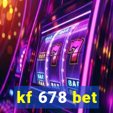 kf 678 bet